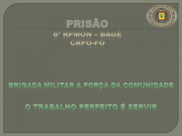 Imagem: Brigada Militar